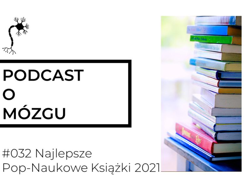 #032 Najlepsze Popularnonaukowe Książki 2021