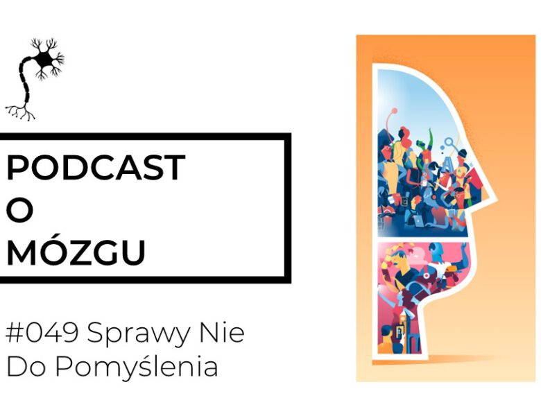 #049 Sprawy Nie Do Pomyślenia